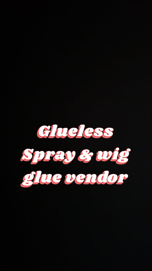 Glueless Spray & Wig Glue vendor contact